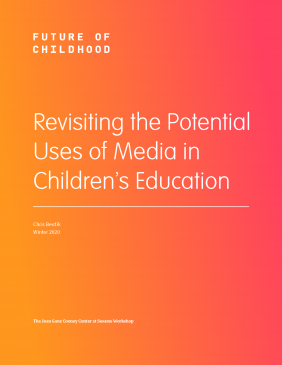 Revisiting the Potential Uses of Media in Children's Education