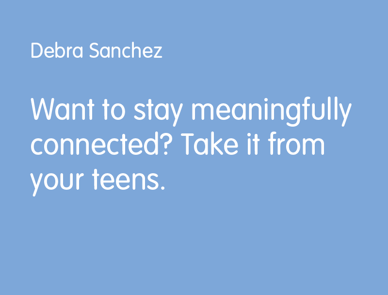 Debra Sanchez: Want to stay meaningfully connected? Take it from your teams