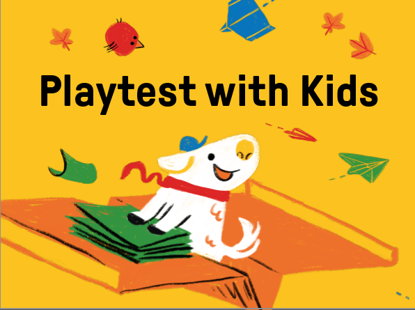 Playtest with Kids
