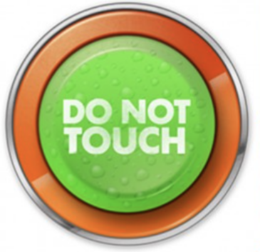 do not touch button