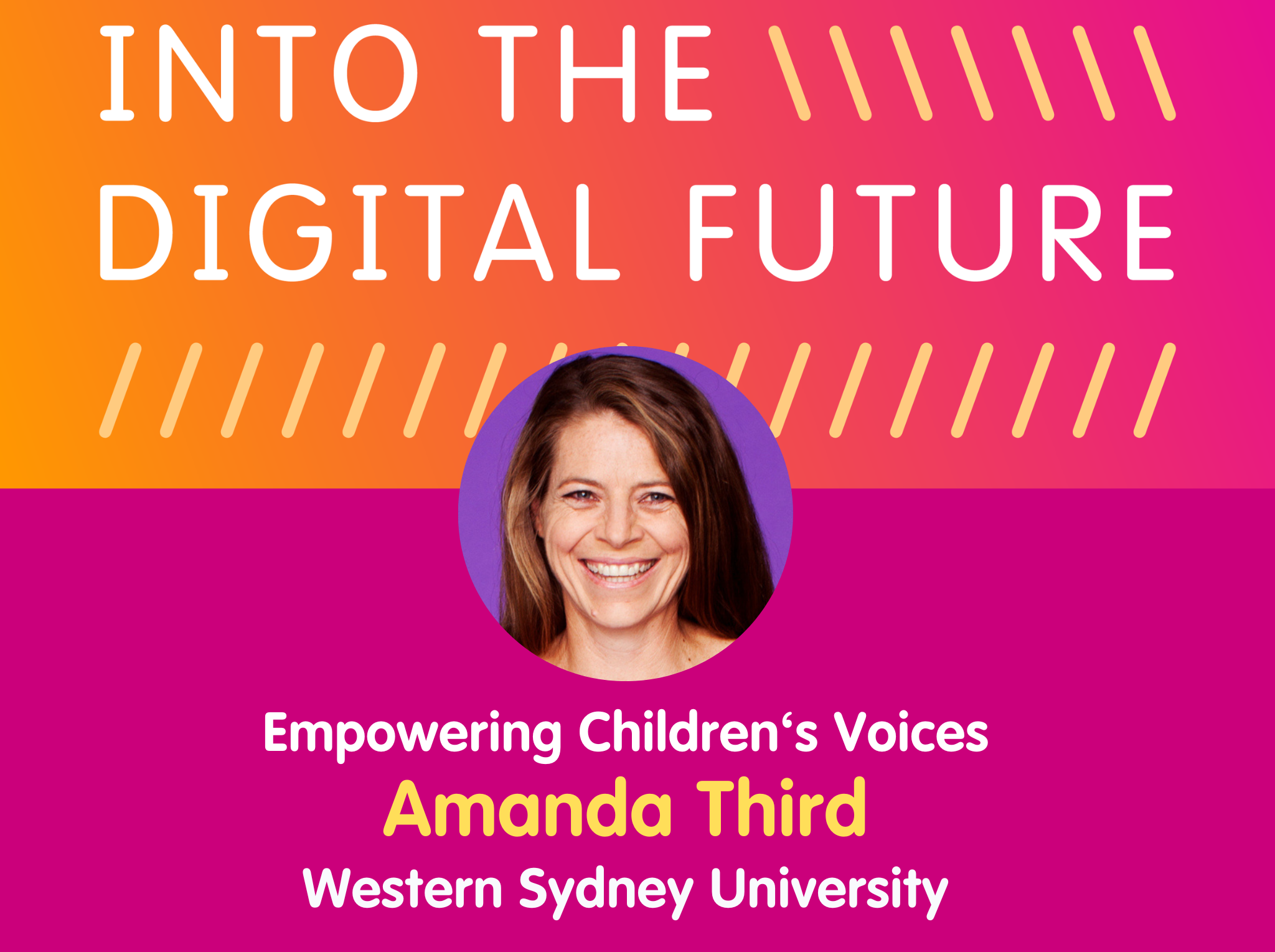 Into the Digital Future - season 2 - Amanda Third