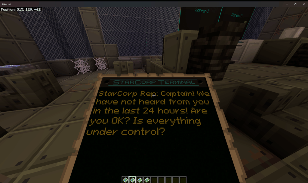 A pixelated transmission reads “StarCorp Rep: Captain! We have not heard from you in the last 24 hours! Are you OK? Is everything under control?”